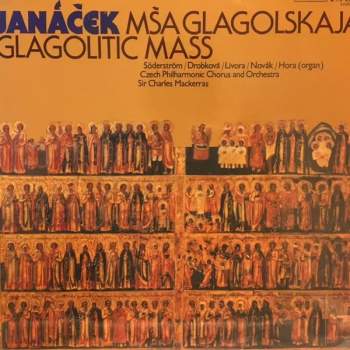 The Czech Philharmonic Orchestra: Mša Glagolskaja (Glagolitic Mass)