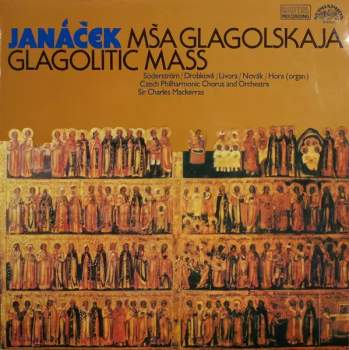The Czech Philharmonic Orchestra: Mša Glagolskaja (Glagolitic Mass)