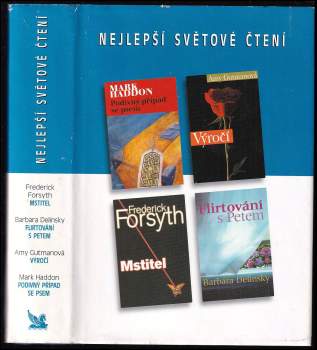 Frederick Forsyth: Nejlepší světové čtení : Podivný případ se psem + Výročí + Mstitel + Flirtování s Petem
