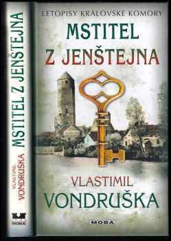 Vlastimil Vondruška: Mstitel z Jenštejna