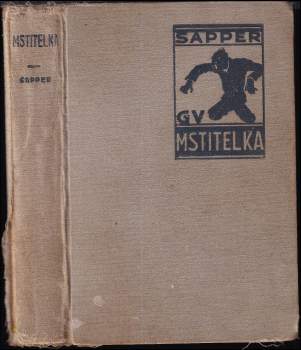H. C McNeile: Mstitelka