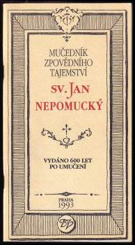 Daniela Vokolková: Mučedník zpovědního tajemství sv. Jan Nepomucký