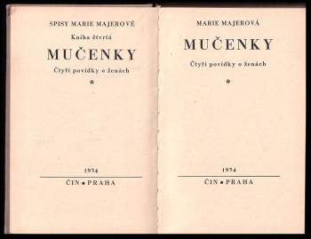 Marie Majerová: Mučenky