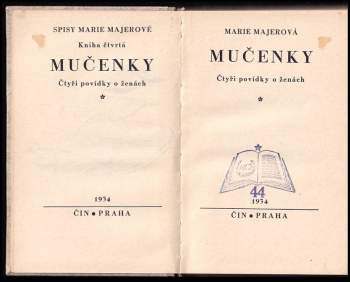 Marie Majerová: Mučenky