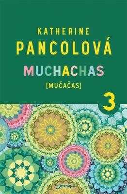 Katherine Pancol: Muchachas (mučačas)