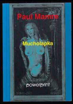 Mucholapka - Paul Mamre (2011, Powerprint) - ID: 279339