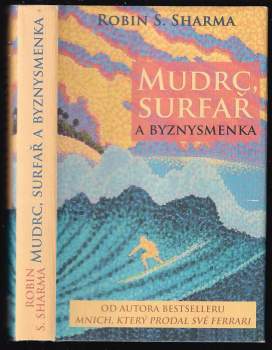 Robin S Sharma: Mudrc, surfař a byznysmenka