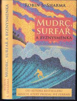 Robin S Sharma: Mudrc, surfař a byznysmenka