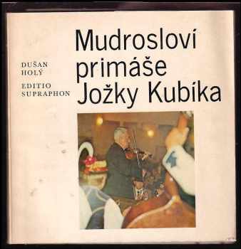Mudrosloví primáše Jožky Kubíka