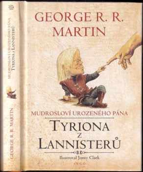 George R. R Martin: Mudrosloví urozeného pána Tyriona z Lannisterů