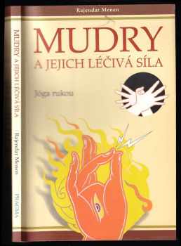 Rajendar Menen: Mudry a jejich léčivá síla