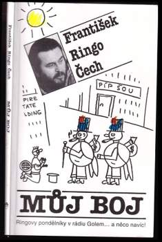 František Ringo Čech: Můj boj