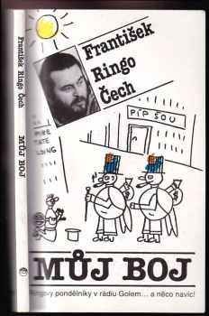 Můj boj : (Ringovy pondělníky v rádiu Golem... a něco navíc) - František Ringo Čech (1993, Kredit) - ID: 665822