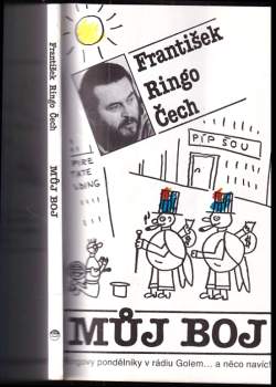 František Ringo Čech: Můj boj