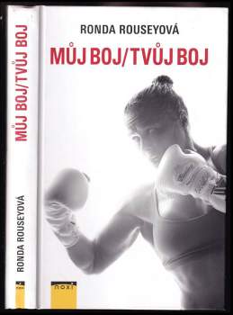 Ronda Rousey: Můj boj/tvůj boj