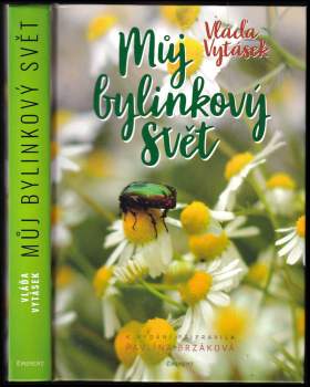 Vláďa Vytásek: Můj bylinkový svět