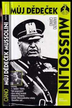 Můj dědeček Mussolini