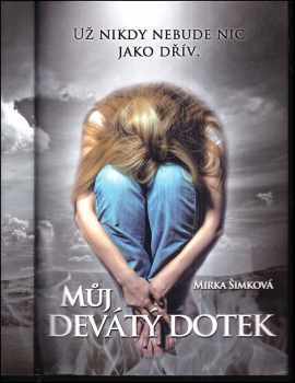 Můj devátý dotek - Mirka Šimková (2013, Economicus) - ID: 684537