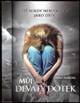 Mirka Šimková: Můj devátý dotek