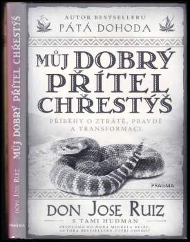 Jose Luis Ruiz: Můj dobrý přítel chřestýš