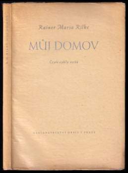 Rainer Maria Rilke: Můj domov