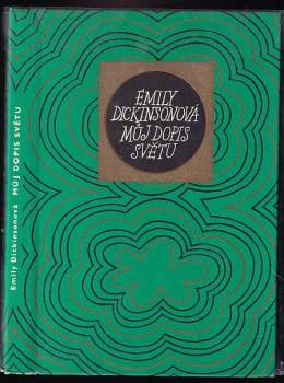 Emily Dickinson: Můj dopis světu