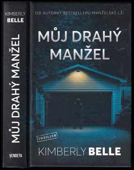 Můj drahý manžel - Kimberly Belle (2023, Dobrovský s.r.o) - ID: 705520