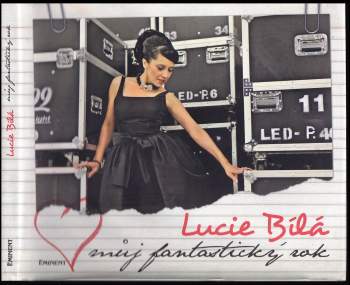 Lucie Bílá: Můj fantastický rok