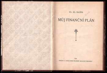 Alois Rašín: Můj finanční plán