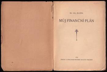 Alois Rašín: Můj finanční plán