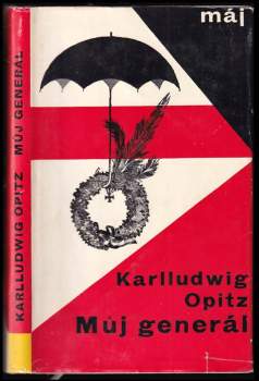 Karlludwig Opitz: Můj generál