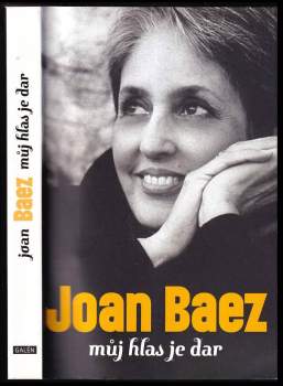 Joan Baez: Můj hlas je dar