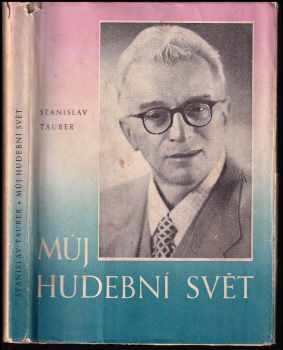 Můj hudební svět : vážně i s humorem : vzpomínky