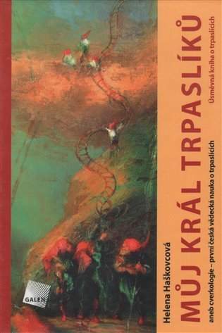 Můj král trpaslíků aneb cverkologie