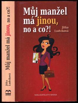 Můj manžel má jinou, no a co?!