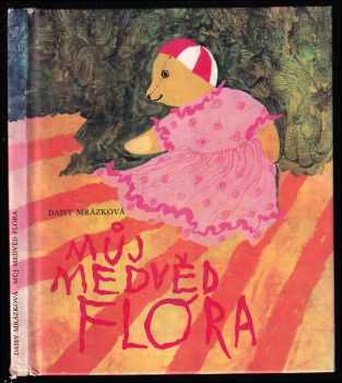 Můj medvěd Flóra
