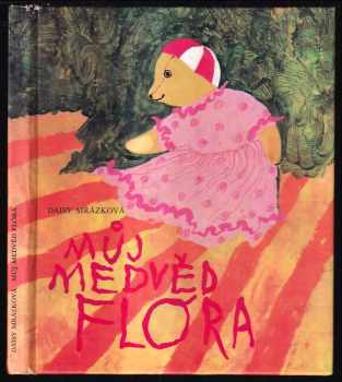 Můj medvěd Flóra