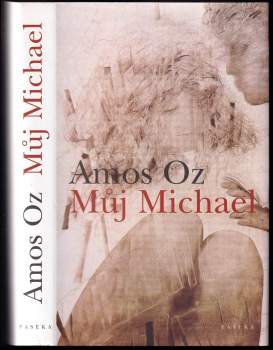 Amos Oz: Můj Michael