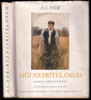 A. C Nor: Můj nepřítel osud
