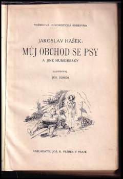 Jaroslav Hašek: Můj obchod se psy a jiné humoresky