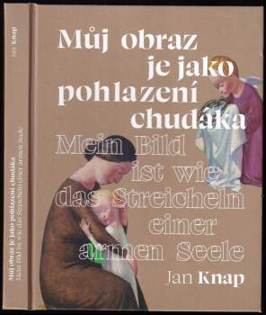 Jan Šícha: Můj obraz je jako pohlazení chudáka