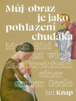 Můj obraz je jako pohlazení chudáka