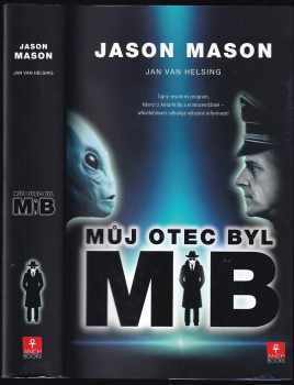 Můj otec byl MiB