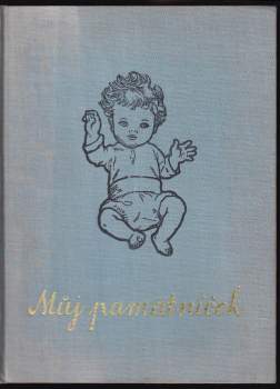 Marie Fischerová-Kvěchová: Můj památníček