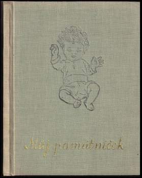 Marie Fischerová-Kvěchová: Můj památníček