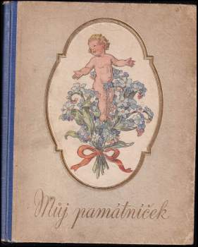 Marie Fischerová-Kvěchová: Můj památníček