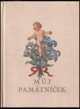 Marie Fischerová-Kvěchová: Můj památníček