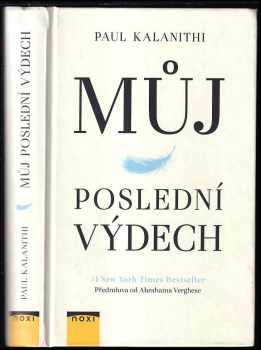 Paul Kalanithi: Můj poslední výdech