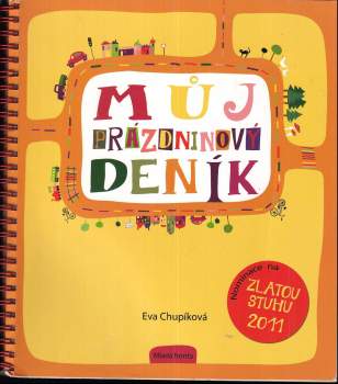 Eva Chupíková: Můj prázdninový deník
