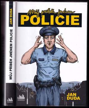 Jan Duda: Můj příběh jménem policie